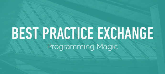Best Practice Exchange: Programming Magic | Ungerboeck